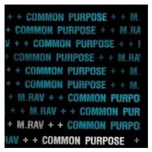 M. Rav  Common Purpose CD
