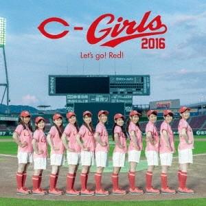 カープガールズ2016 Let&apos;s go! Red! ［CD+DVD］＜通常盤＞ 12cmCD Si...