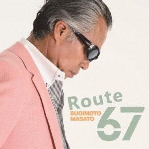 すぎもとまさと Route 67 CD