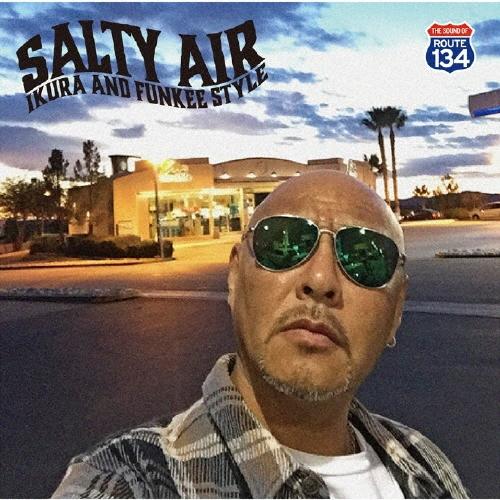 Ikura &amp; FunkeeStyle SALTY AIR CD