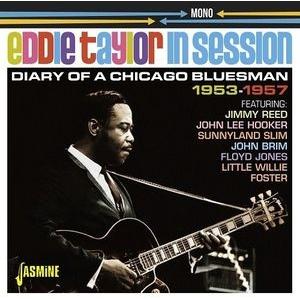 Eddie Taylor In Session: Diary Of A Chicago Bluesm...