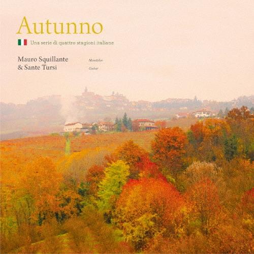 Mauro Squillante Autunno〜イタリアの秋〜 CD