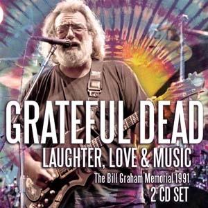 The Grateful Dead Laughter, Love &amp; Music CD