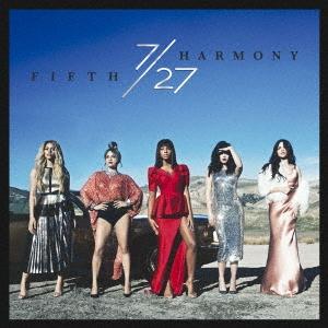 Fifth Harmony 7/27 (ジャパン・デラックス・エディション)＜通常価格盤＞ CD