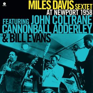 Miles Davis Sextet At Newport 1958: Collector's Ed...