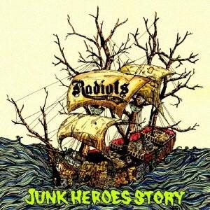 RADIOTS JUNK HEROES STORY CD