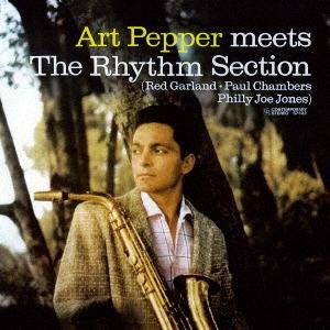 Art Pepper アート・ペッパー・ミーツ・ザ・リズム・セクション +1 SHM-CD