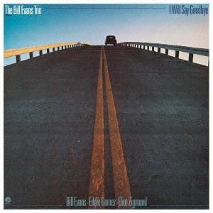 Bill Evans (Piano) アイ・ウィル・セイ・グッドバイ +2 SHM-CD