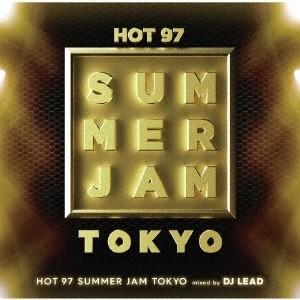 Various Artists HOT 97 SUMMER JAM TOKYO mixed by D...