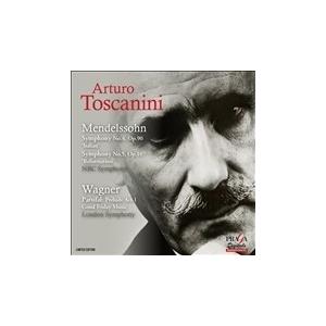 アルトゥーロ・トスカニーニ メンデルスゾーン: 交響曲第4番「イタリア」、第5番「宗教改革」、ワーグ...