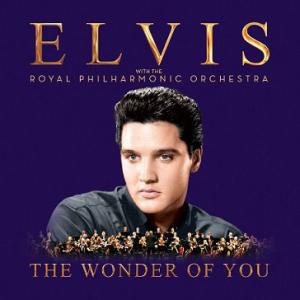 Elvis Presley The Wonder Ｏf You: Elvis Presley Wit...
