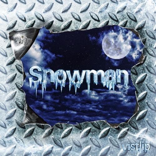 vistlip Snowman ［CD+DVD］＜初回生産限定LIMITED EDITION盤＞ 1...
