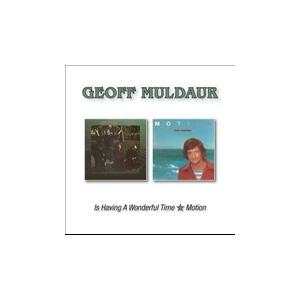 Geoff Muldaur Is Having a Wonderful Time/Motion CD