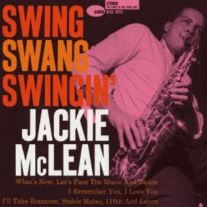 Jackie McLean スイング・スワング・スインギン＜生産限定盤＞ SHM-CD
