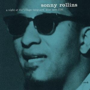 Sonny Rollins コンプリート・ヴィレッジ・ヴァンガードの夜 Vol. 2＜生産限定盤＞ ...