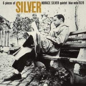 Horace Silver 6・ピーシズ・オブ・シルヴァー +3＜生産限定盤＞ SHM-CD