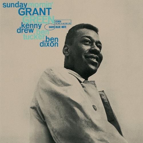 Grant Green サンデイ・モーニン +1＜生産限定盤＞ SHM-CD