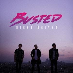 Busted ナイト・ドライバー CD