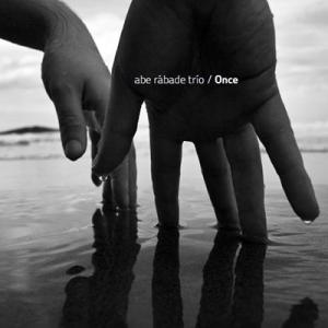 Abe Rabade Trio Once CD
