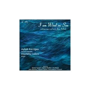 アイリッシュ・ケリガン I am Wind on Sea - Contemporary Vocal ...