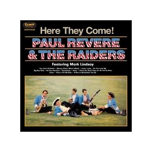 Paul Revere &amp; The Raiders ヒア・ゼイ・カム! CD