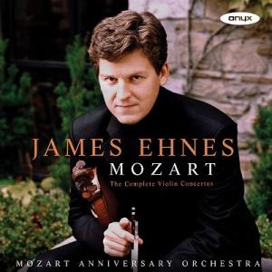 ジェームズ・エーネス Mozart: The Complete Violin Concertos C...