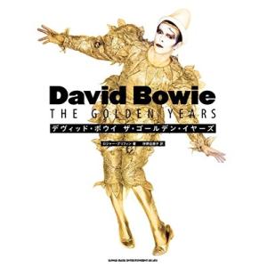 David Bowie デヴィッド・ボウイ ザ・ゴールデン・イヤーズ Book｜tower