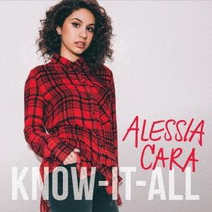 Alessia Cara ノウ イット オール CD