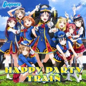 Aqours HAPPY PARTY TRAIN ［CD+DVD］ 12cmCD Single
