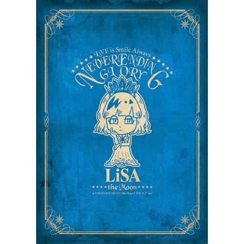 LiSA LiVE is Smile Always -NEVER ENDiNG GLORY- at ...