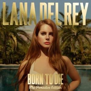 Lana Del Rey Born To Die: The Paradise Edition LP