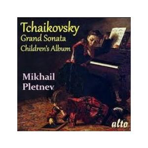ミハイル・プレトニョフ Tchaikovsky: Grand Sonata, Children's ...