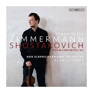 フランク・ペーター・ツィンマーマン ショスタコーヴィチ: ヴァイオリン協奏曲第1番, 第2番 SAC...