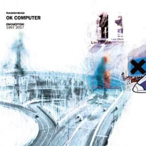 Radiohead OK Computer: OKNOTOK 1997 2017  CD