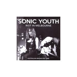 Sonic Youth Riot in Melbourne CD
