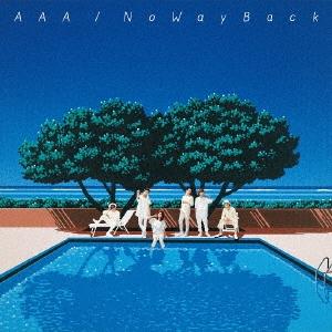 AAA No Way Back ［CD+DVD］ 12cmCD Single