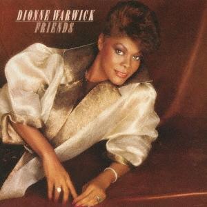 Dionne Warwick フレンズ＜期間生産限定盤＞ CD