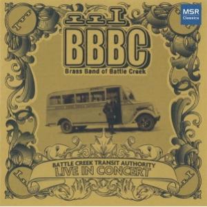 ブラス バンド オブ バトル クリーク Battle Creek Transit Authority - Live in Concert CD