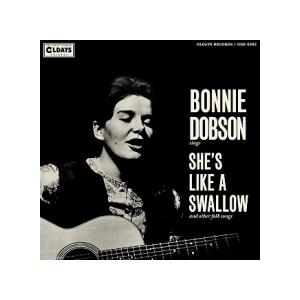 Bonnie Dobson シーズ・ライク・ア・スワロー CD