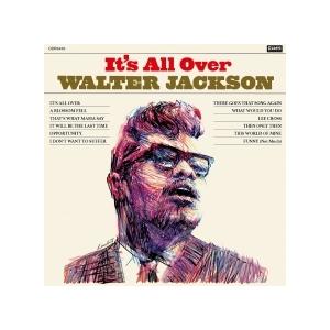 Walter Jackson イッツ・オール・オーヴァー CD