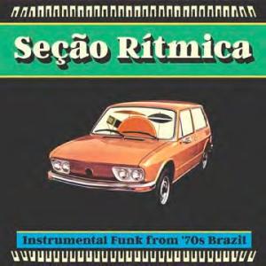 Various Artists Secao Ritmica: Instrumental Funk f...