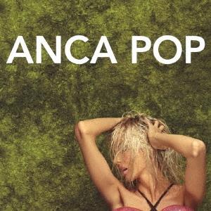 Anca Pop アンカ・ポップ CD