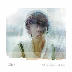 illion P.Y.L [Deluxe Edition]＜期間生産限定盤＞ CD