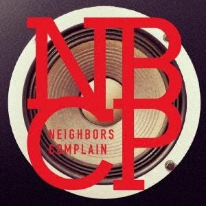 Neighbors Complain NBCP CD