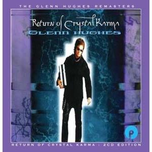 Glenn Hughes Return Of Crystal Karma: Expanded Edition  CD
