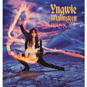 Yngwie Malmsteen Fire &amp; Ice: Expanded Edition CD