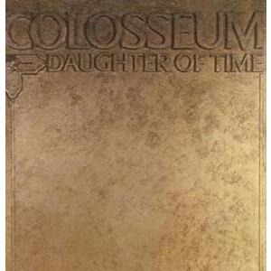 Colosseum Daughter Of Time: Expanded Edition CD