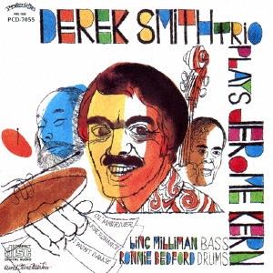 Derek Smith Trio プレイズ ジェローム カーン CD