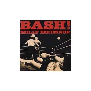 【中古】 bash / Various Artists Billy Bremner Bash CD : タワーレコード Yahoo!店 - 通販 - Yahoo