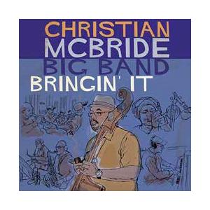 Christian McBride Bringin' It CD